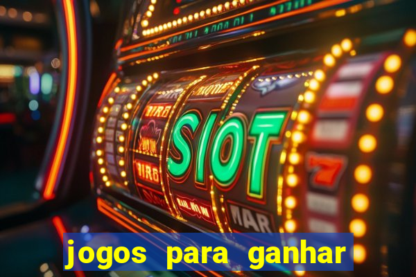 jogos para ganhar dinheiro sem precisar depositar